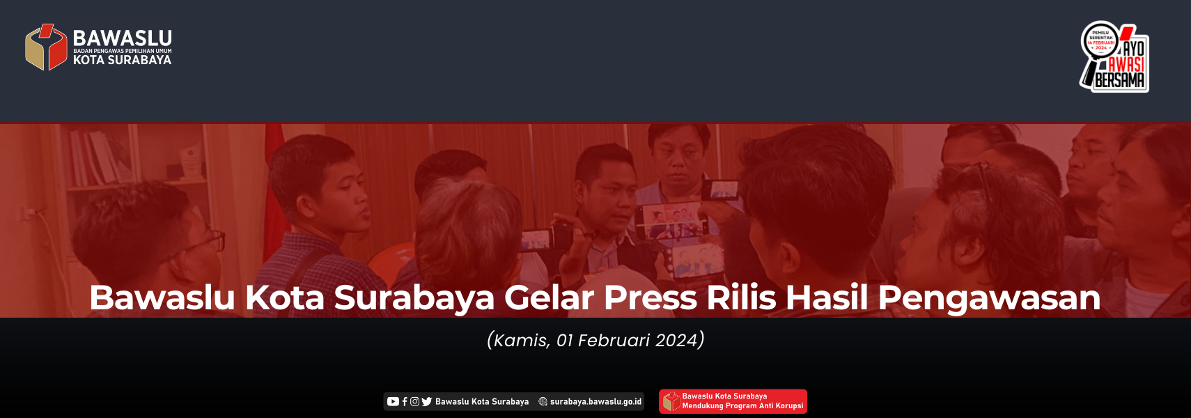 Bawaslu Kota Surabaya Gelar Press Rilis Hasil Pengawasan | Bawaslu