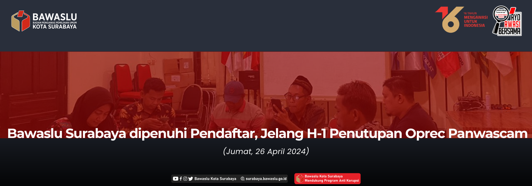 H-1 Penutupan Oprec Panwascam