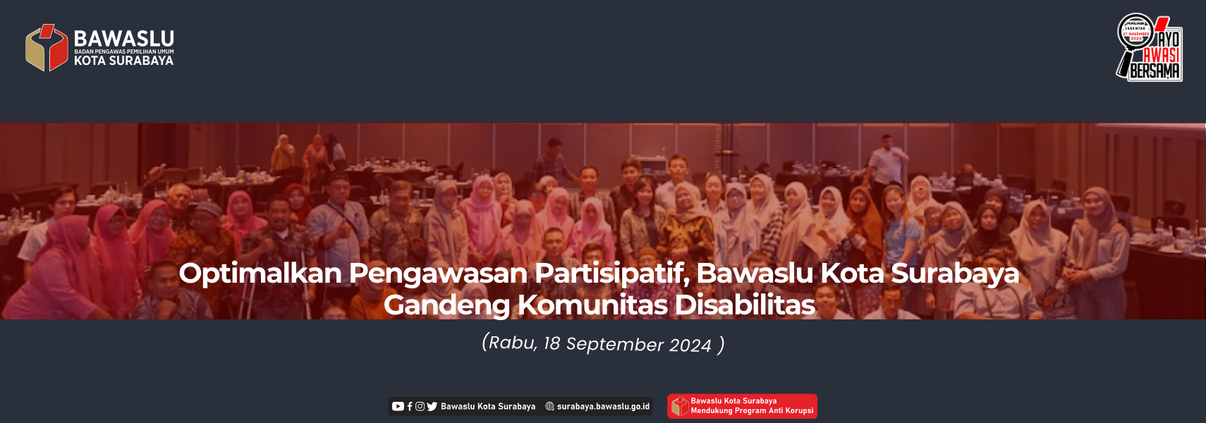 Sosialisas Pengawasan Partisipatif kepada 74 Disabilitas